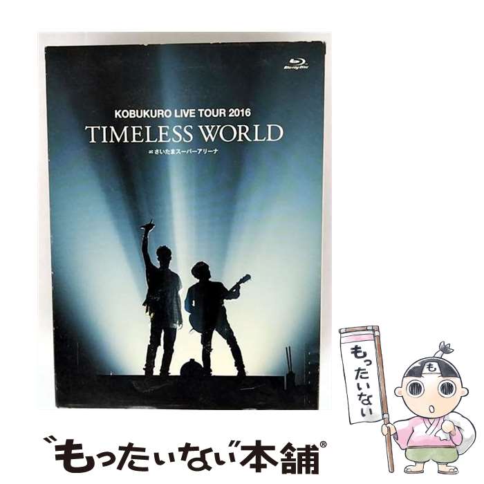 š KOBUKUROLIVETOUR2016TIMELESSWORLDatޥѡ꡼ʡʽס/Blu...