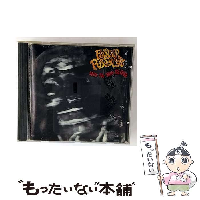 【中古】 ウェイク・ミー・ホエン・イッツ・オーヴァー / ファスター・プッシーキャット / ファスター・プッシーキャット / ダブリューイー [CD]【メール便送料無料】【最短翌日配達対応】
