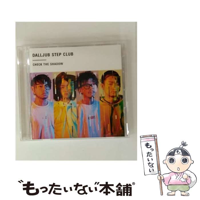 Artist Name: Ha Line - 【中古】 Check The Shadow / DALLJUB STEP CLUB / DALLJUB STEP CLUB / SPACE SHOWER MUSIC [CD]【メール便送料無料】【最短翌日配達対応】
