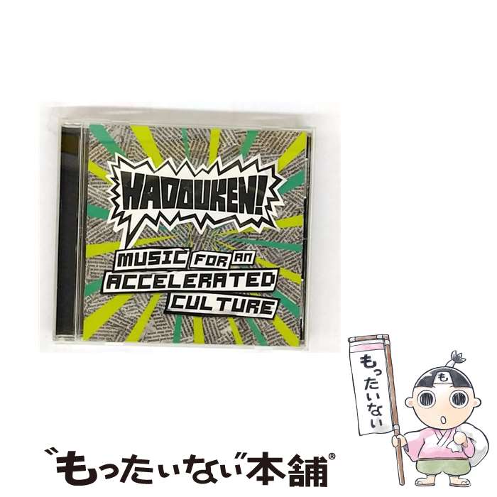 【中古】 ミュージック・フォー・アン・アクセラレイテッド・カルチャー/CD/WPCR-12965 / ハドーケン! ..