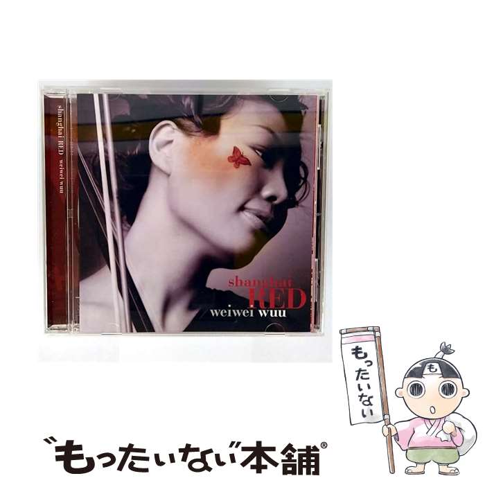 【中古】 シャンハイ・レッド / ウェイウェイ・ウー / ウェイウェイ・ウー / ワーナーミュージック・ジャパン [CD]【メール便送料無料】【最短翌日配達対応】