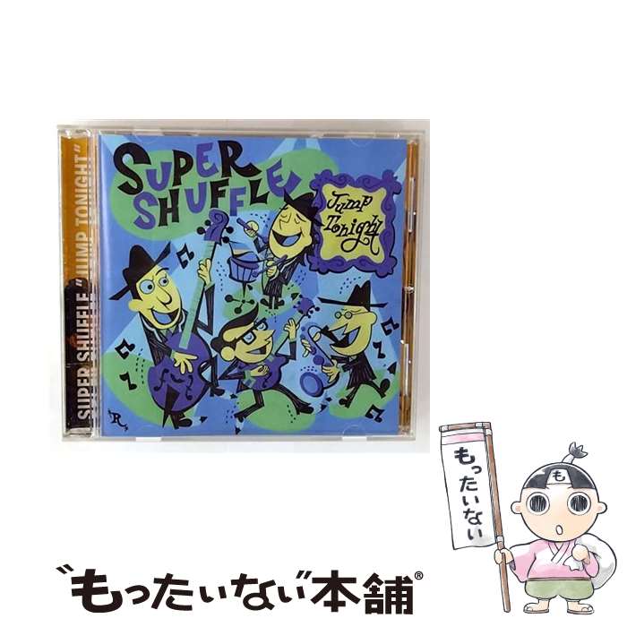  SUPER SHUFFLE / Jump Tonight / SUPER SHUFFLE / Grow Tone Records 