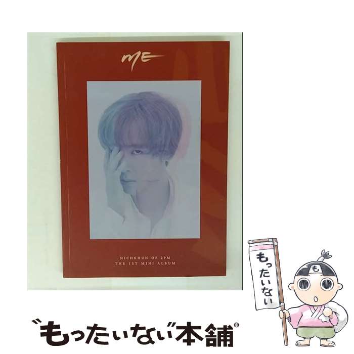 【中古】 NICHKHUN From 2PM / 1st Mini Album: Me 台湾版 / NICHKHUN (From 2PM) / Universal [CD]【メール便送料無料】【最短翌日配達対応】