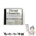 【中古】 Disrupt Chronicles V.2 DJDoubleDose ,Various / DJ Double Dose, Various / Gr...