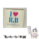 【中古】 アイ・ラヴR&B2007 プレシャス・ラヴ/CD/UICY-4384 / オムニバス, LLクールJ, ロナルド・アイズレー, R.ケリー, チンゴ・...
