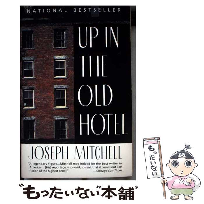 š Up in the Old Hotel / Joseph Mitchell / Vintage [ڡѡХå]ڥ᡼̵ۡںûã...
