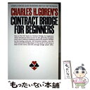 【中古】 Contract Bridge for Beginners: A Simple Concise Guide for the Novice (Inclu...