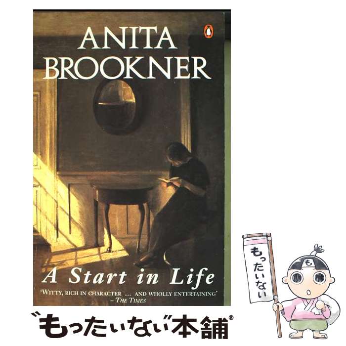 š A Start in Life Anita Brookner / Anita Brookner / Penguin UK [ڡѡХå]ڥ᡼...