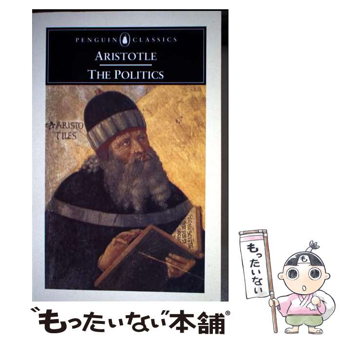 【中古】 The Politics Revised/PENGUIN GROUP/Aristotle / Aristotle, T. A. Sinclair, T...