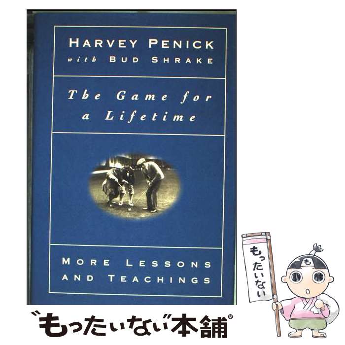 š Game for a Lifetime: More Lessons and Teachings/SIMON & SCHUSTER/Harvey Pen...