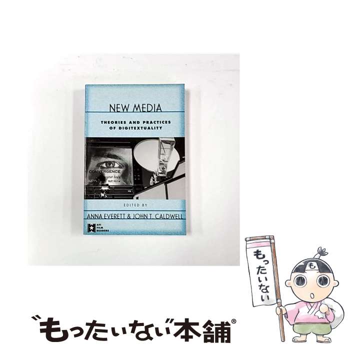 š New Media: Theories and Practices of Digitextuality/ROUTLEDGE/Anna Everett ...