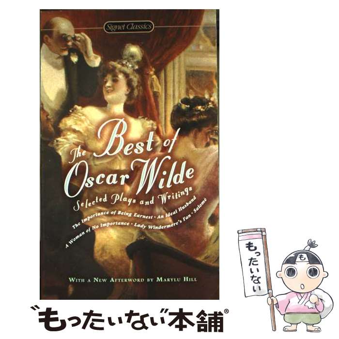����š� The Best of Oscar Wilde Selected Plays and Writings Oscar Wilde / Oscar Wil...