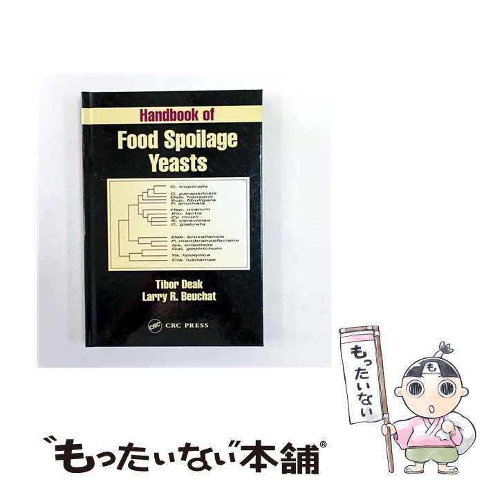 ����š� Handbook of Food Spoilage Yeasts / Tibor Deak, Larry R. Beuchat / CRC Press...
