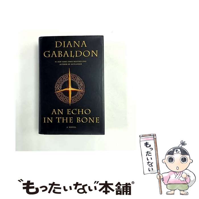 ����š� An Echo in the Bone A Novel Diana Gabaldon / Diana Gabaldon / Delacorte Pre...