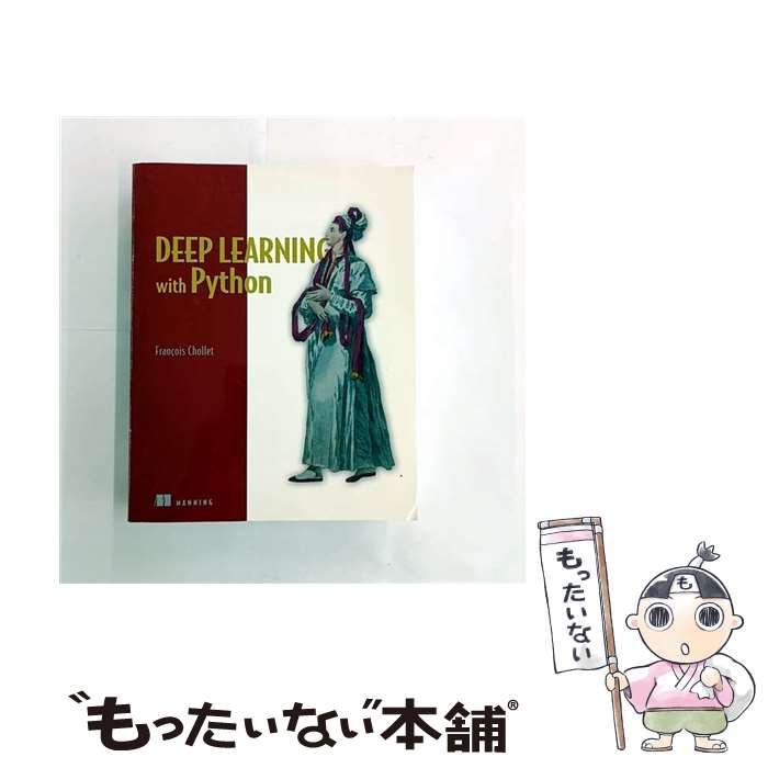 ����š� Deep Learning with Python / Francois Chollet / Manning Publications [�ڡ��ѡ��Х�...