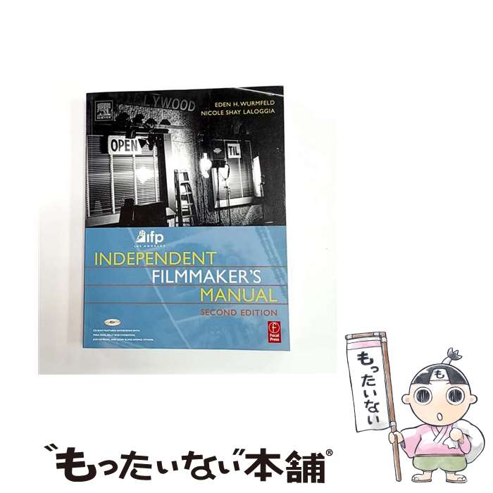 ����š� IFP/Los Angeles Independent Filmmaker's Manual Eden H. Wurmfeld / Eden H. W...