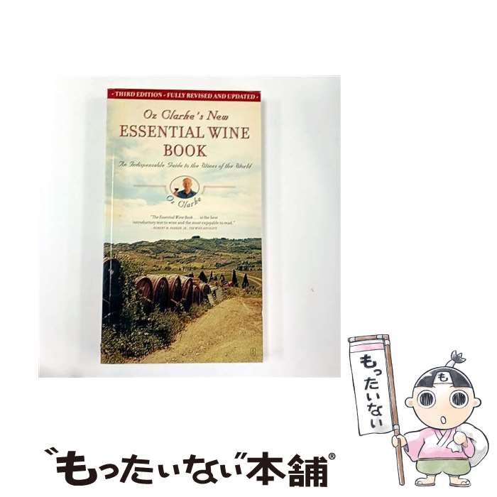 ����š� Oz Clarke's New Essential Wine Book: An Indispensable Guide to the Wines of...