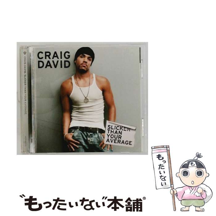  Slicker Than Your Average クレイグ・デイヴィッド / Craig David / Atlantic / Wea 