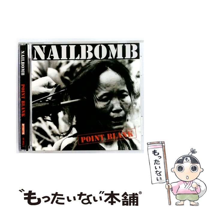 【中古】 Point Blank ネイルボム / Nailbomb / Roadrunner UK [CD]【メール便送料無料】【最短翌日配達対応】