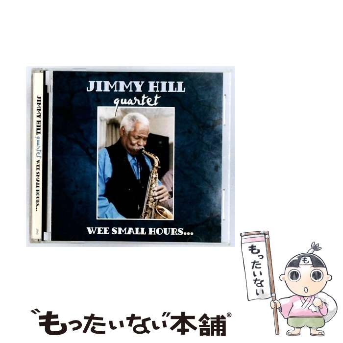 【中古】 Jimmy Hill Jazz / Wee Small Hours... / / [CD]【メール便送料無料】【最短翌日配達対応】