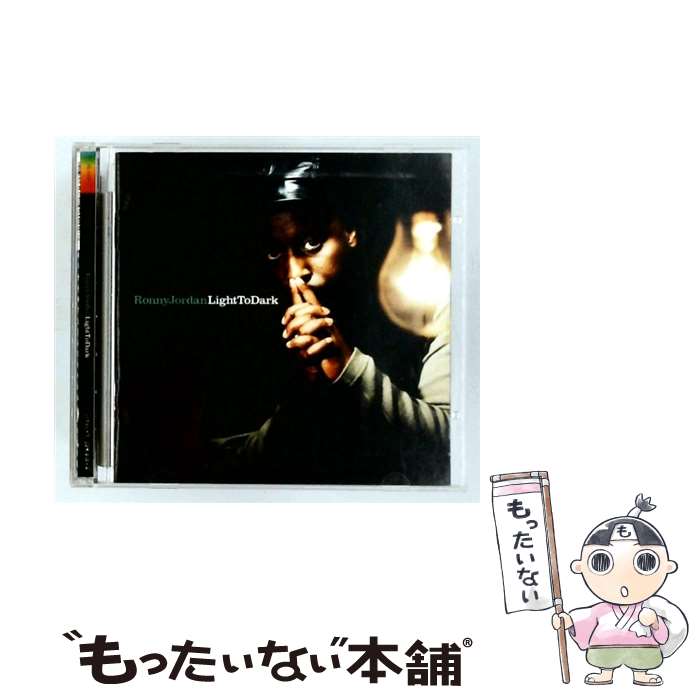 【中古】 Light to Dark ロニー・ジョーダン / Ronny Jordan ロニージョーダン / Ronny Jordan [CD]【メール便送料無料】【最短翌日配達対応】