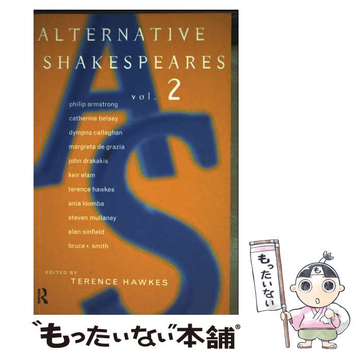 ����š� Alternative Shakespeares Volume 2 / Terence Hawkes / Routledge [�ڡ��ѡ��Хå�]�ڥ᡼...
