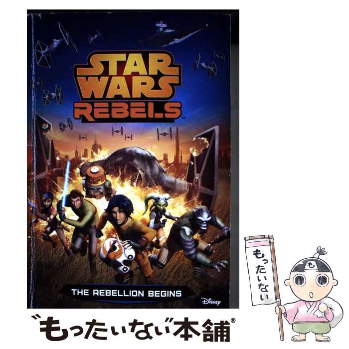 ����š� Star Wars Rebels: The Rebellion Begins Michael Kogge / Michael Kogge / Disn...
