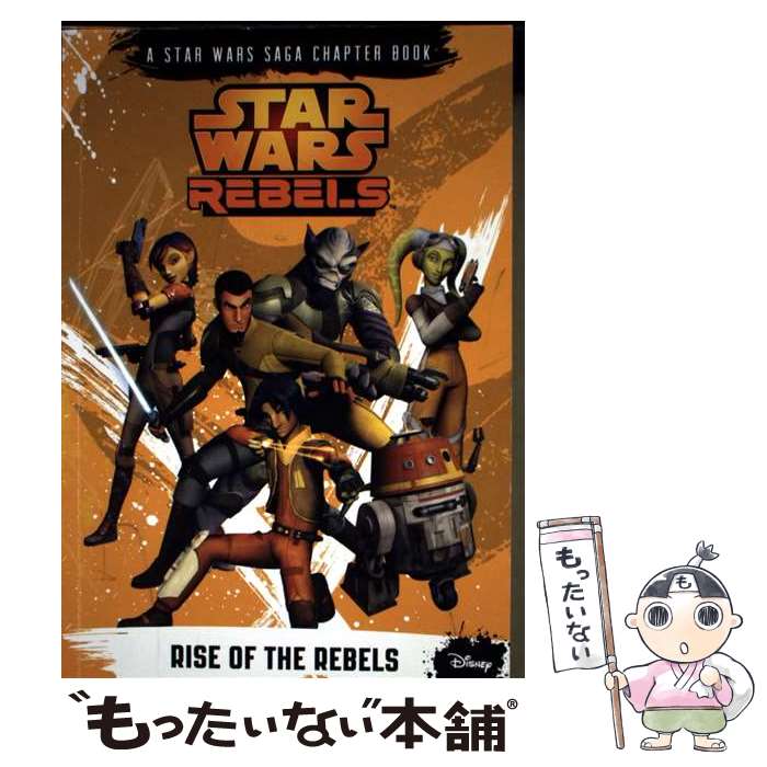 ����š� Star Wars Rebels: Rise of the Rebels Michael Kogge / Michael Kogge / Disney...