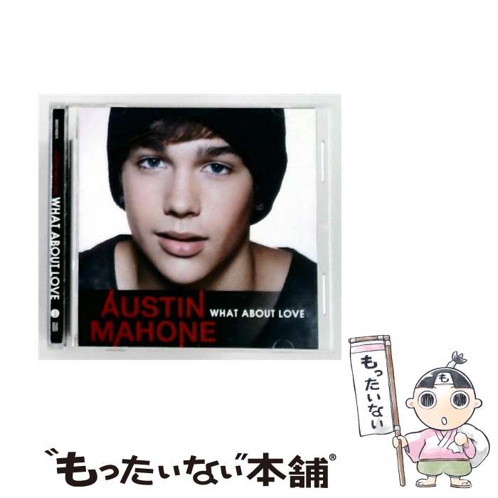  Austin Mahone / What About Love / Austin Mahone / 