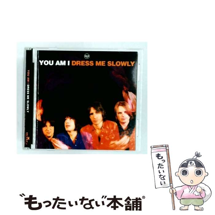【中古】 ドレス・ミー・スロウリー / ユー・アム・アイ / ユー・アム・アイ / アリスタジャパン [CD]【メール便送料無料】【最短翌日配達対応】