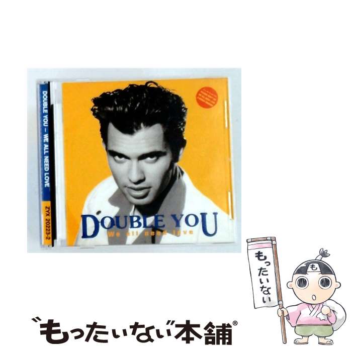 Fork, Country - 【中古】 We All Need Love DoubleYou / Double You / Zyx Records [CD]【メール便送料無料】【最短翌日配達対応】