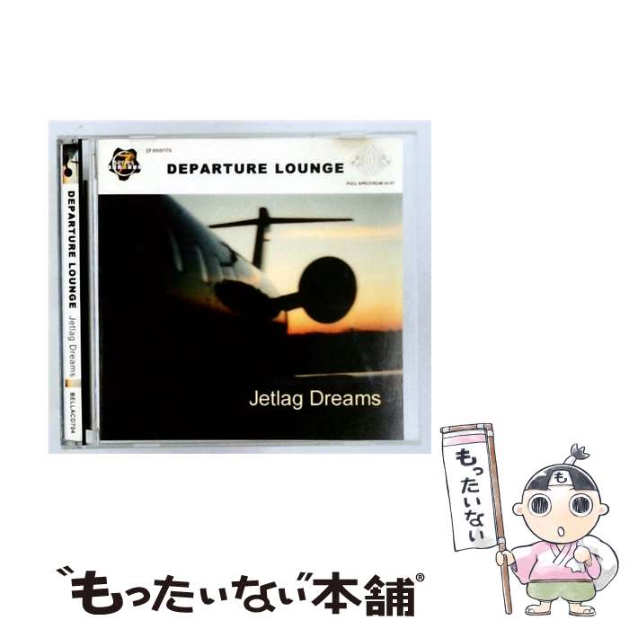  Jetlag Dreams DepartureLounge / Departure Lounge / Bella Union 