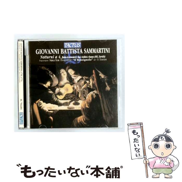  サンマルティーニ 1700-1775 / サンマルティーニ：4声のためのノットゥルノ アンサンブル・ロッシニョーロ / Il Rossignolo / Tactus 