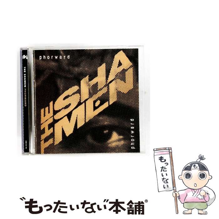  Phorward シェイメン / the Shamen / Sequel 