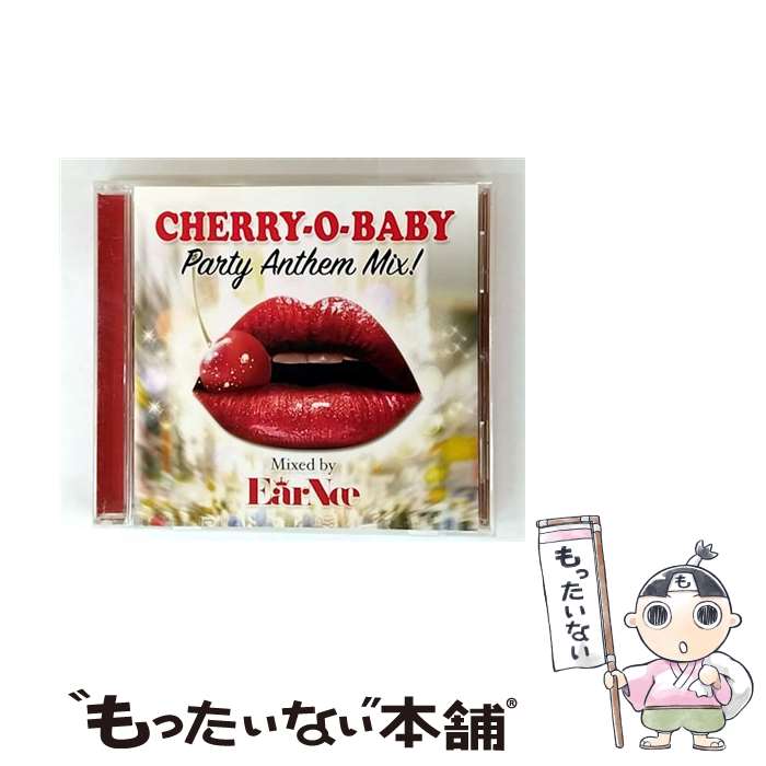 【中古】 Cherry-O-Baby Party Anthem Mix! Mixed by DJ EARNEE CD オムニバス / オムニバス / GROOVY [CD]【メール便送料無料】【最短翌日配達対応】
