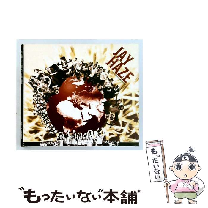 【中古】 Love for a Strange World JayHaze / Jay Haze / Kitty Yo [CD]【メール便送料無料】【最短翌日配達対応】