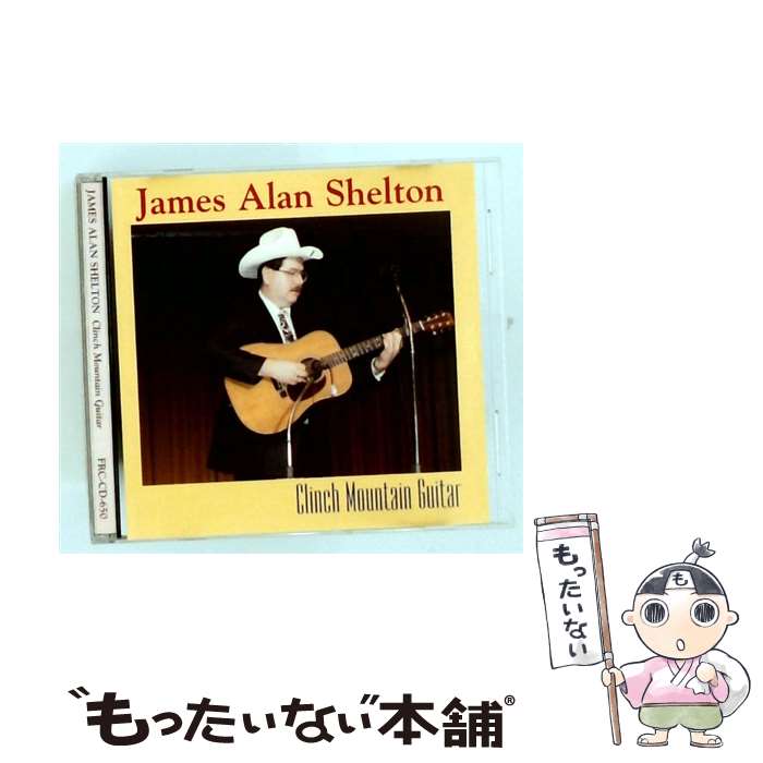 Artist Name: C - 【中古】 James Shelton / Clinch Mountain Guitar / James Alan Shelton / Freeland Recording [CD]【メール便送料無料】【最短翌日配達対応】