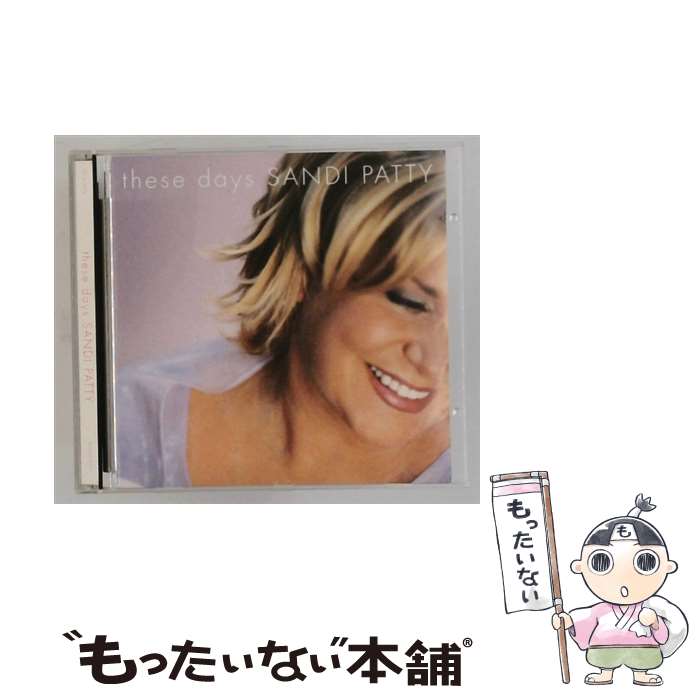  These Days SandiPatty / Sandi Patty / Sony 