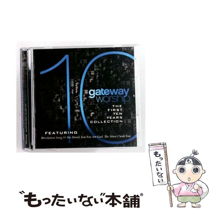 Artist Name: Y - 【中古】 Gateway Worship / First Ten Years 輸入盤 / Gateway Worship / Integrity [CD]【メール便送料無料】【最短翌日配達対応】