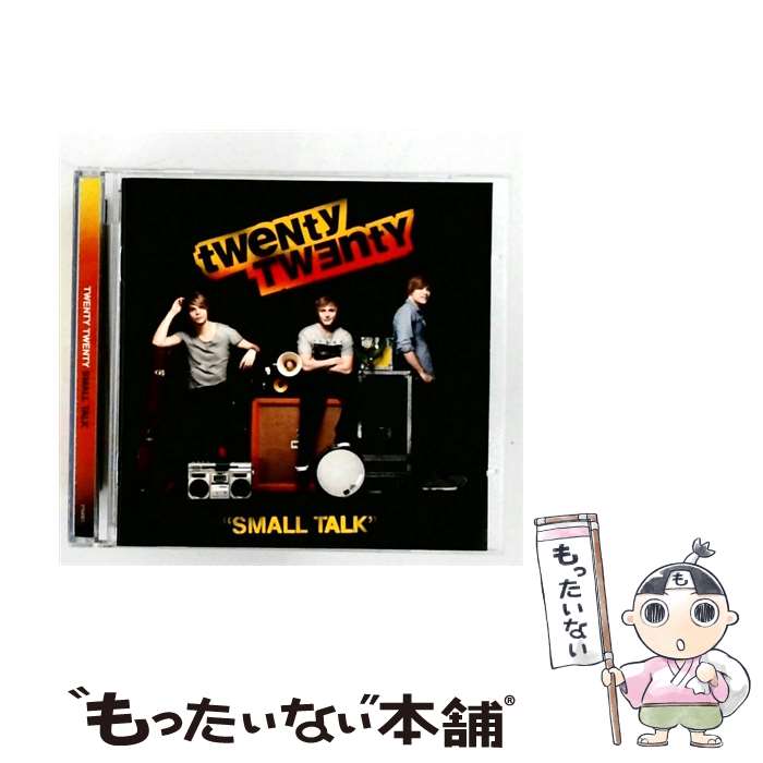 【中古】 Small Talk CD Twenty Twenty Jim Irvin Tom Mitchell Simon Mitchell Henrik Michelsen Sonny Watson-Lang Jack Halliday Sam Halliday Chris Young Charlie Holmes Julian / / CD 【メール便送料無料】【最短翌日配達対応】
