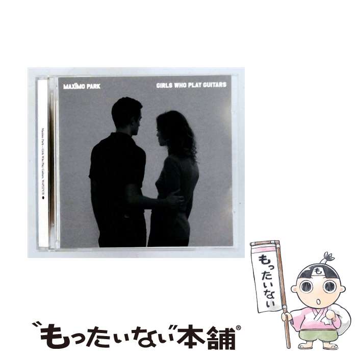 Artist Name: K - 【中古】 Maximo Park マキシモパーク / Girls Who Play Guitars / Maximo Park / Warp [CD]【メール便送料無料】【最短翌日配達対応】