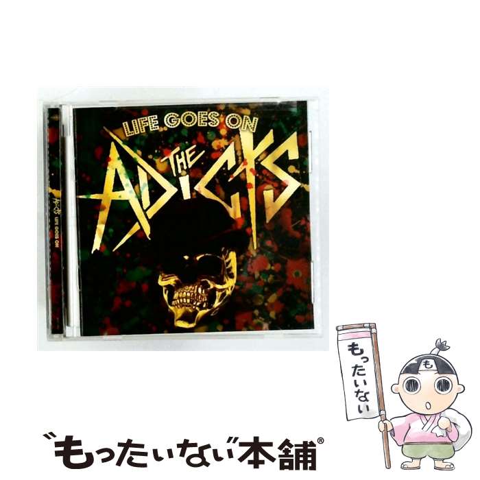  Life Goes On ジ・アディクツ / The Adicts / People Like You 