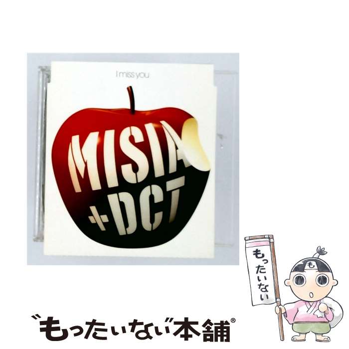  CD I miss you～時を越えて～/MISIA+DREAMS COME TRUE / MISIA+DCT / アリスタジャパン 
