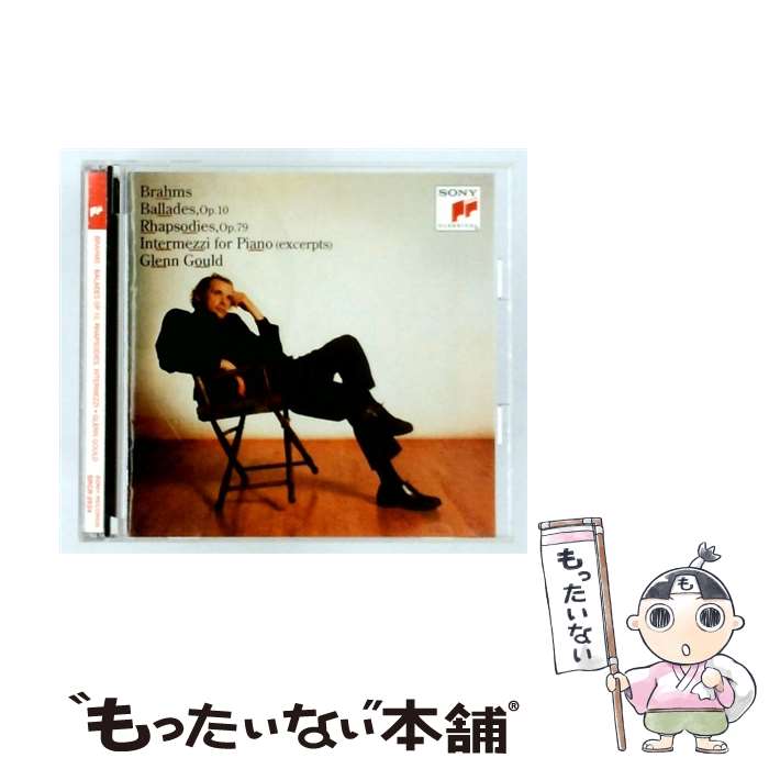 Composer: Ka Line - 【中古】 ブラームス：4つのバラード 2つのラプソディ 間奏曲集 / グレン・グルード / グールド(グレン) / ソニー・ミュージックレコーズ [CD]【メール便送料無料】【最短翌日配達対応】