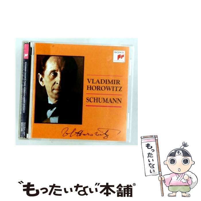 【中古】 シューマン:子供の情景/クライスレリアーナ 他 CD ヴラディーミル ホロヴィッツ / ヴラディーミル ホロヴィッツ / SMJ(SME)(M) CD 【メール便送料無料】【最短翌日配達対応】