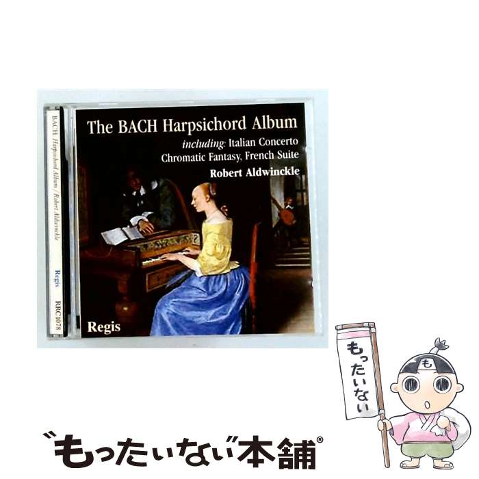 樂天商城 - 【中古】 Harpsichord Works: Robert Aldwinckle / J.S. Bach, Robert Aldwinkle / Regis [CD]【メール便送料無料】【最短翌日配達対応】