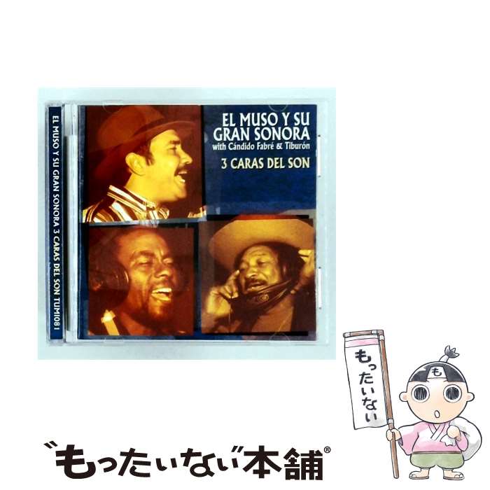 【中古】 3 Caras Del Son / El Muso Y Su Gran