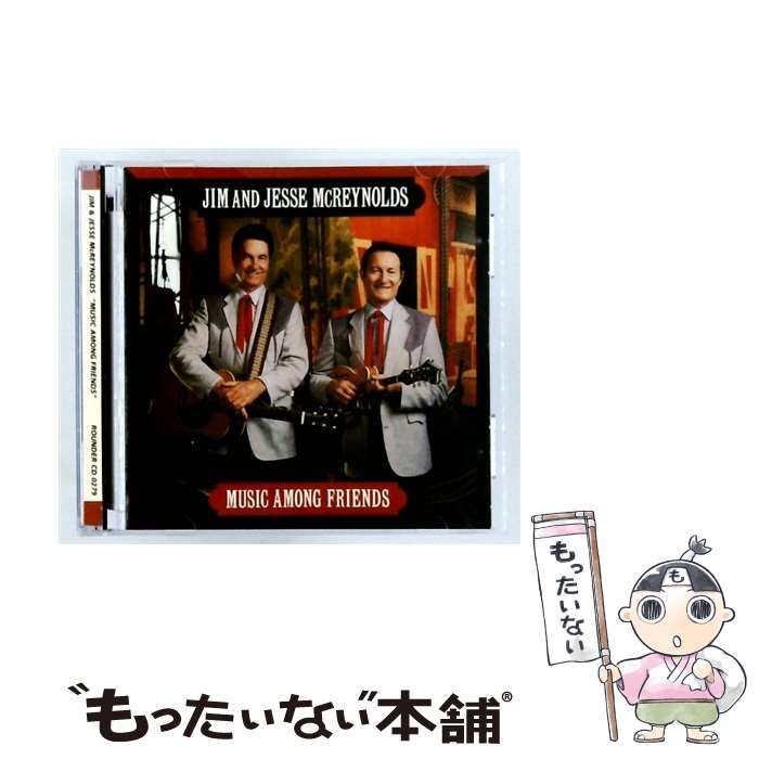 Fork, Country - 【中古】 Jim & Jesse / Music Among Friends / Jim Mcreynolds & Jesse / Rounder Records [CD]【メール便送料無料】【最短翌日配達対応】