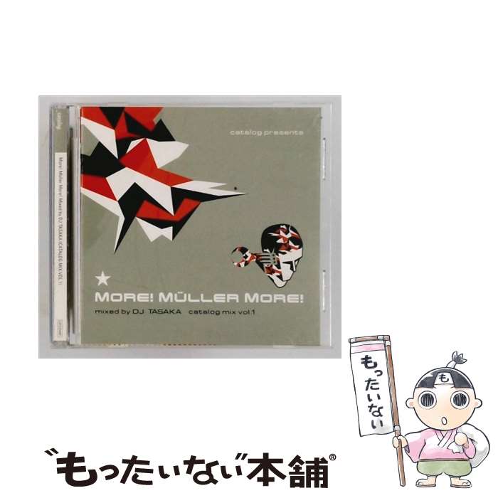  More Muller More！By DJ TASAKA / オムニバス / インディペンデントレーベル 