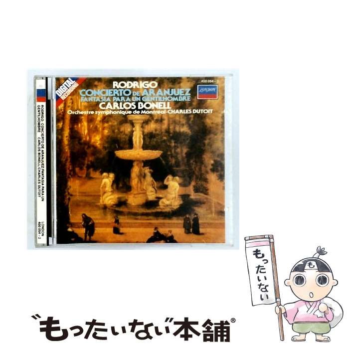  輸入洋楽CD CARLOS BONELL / CHARLES DUTOIT / RODRIGO：CONCIERTO DE ARANJUEZ / FANTASIA PARA UN(輸入盤) / CARLOS BONELL / 